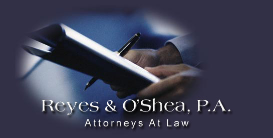 Reyes & O'Shea, P.A.- General Personal Injury Law Firm